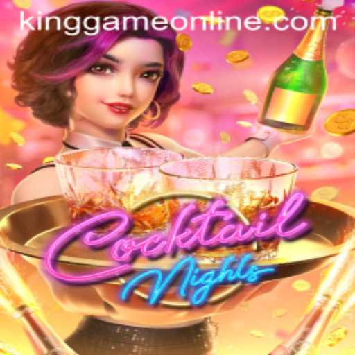 CocktailNights: The Ultimate Game Night Experience with KingGame
