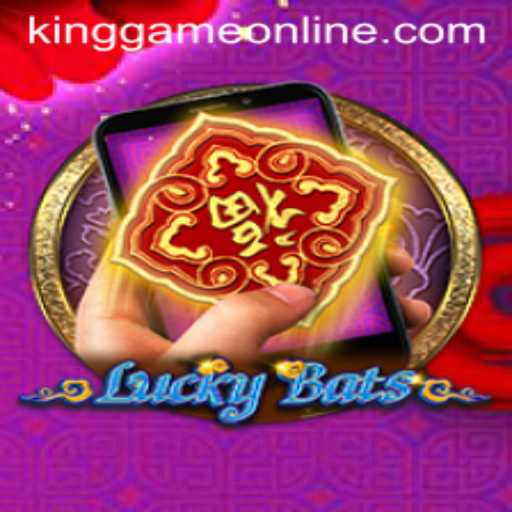 Dive into the Exciting World of LuckyBatsM with KingGame